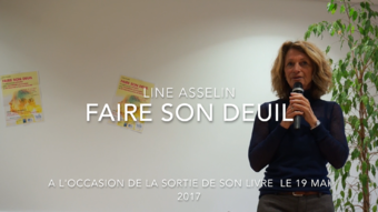 Line Asselin Faire son Deuil